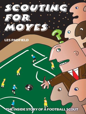 cover image of Scouting for Moyes